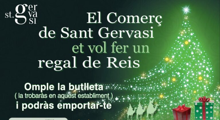 El Comerç de Sant Gervasi et vol fer un regal de reis