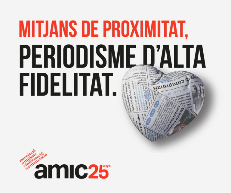 L’AMIC  fa 25 anys amb la campanya ‘Mitjans de proximitat, periodisme d’alta fidelitat’