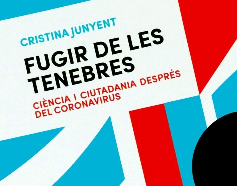 ‘Fugir de les tenebres’: ciència, política i comunicació després de la covid