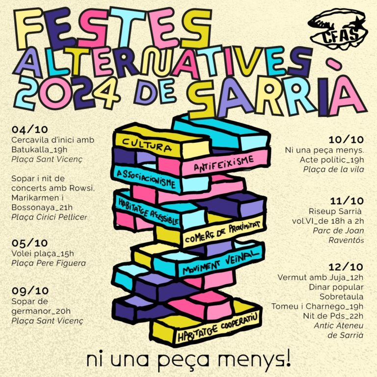Les Festes Alternatives de Sarrià denuncien la gentrificació i turistificació del barri