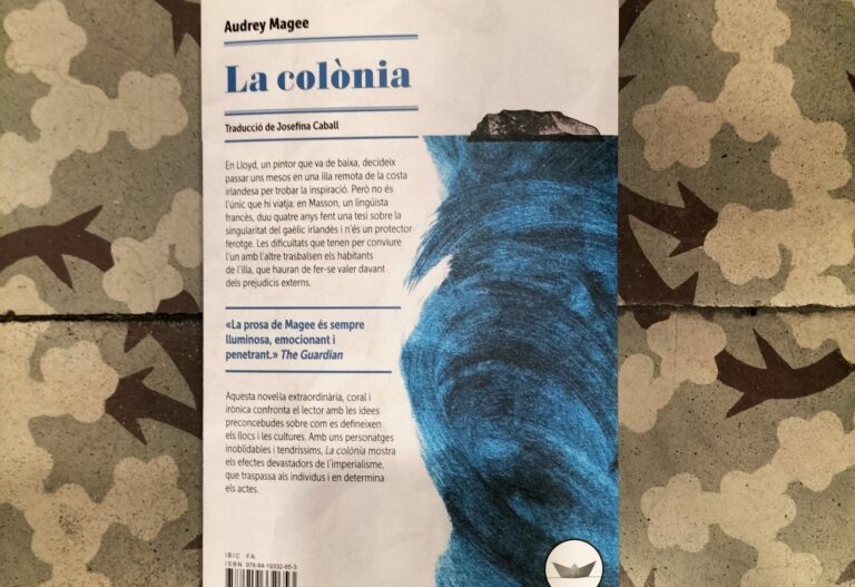 ‘La colònia’ d’Audrey Magee o quan la història es cola en el dia a dia ‘La colònia’ d’Audrey Magee o quan la història es cola en el dia a dia
